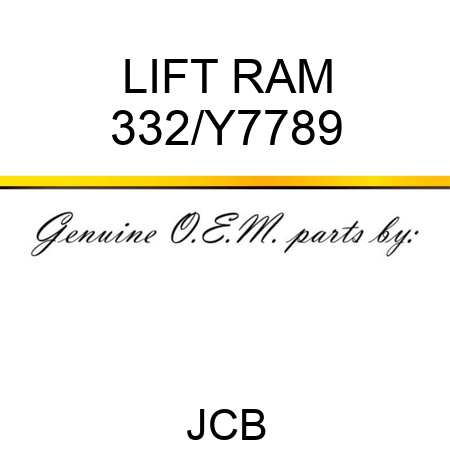 LIFT RAM 332/Y7789