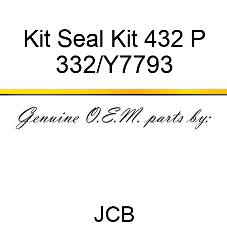 Kit Seal Kit 432 P 332/Y7793