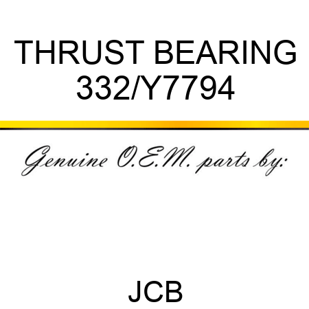 THRUST BEARING 332/Y7794