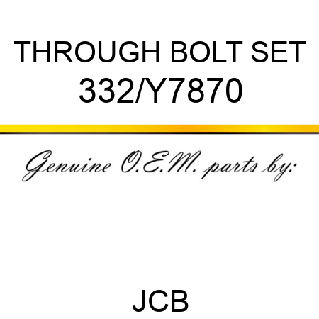 THROUGH BOLT SET 332/Y7870