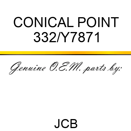 CONICAL POINT 332/Y7871