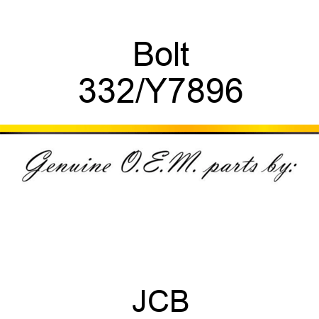 Bolt 332/Y7896