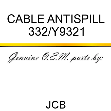 CABLE ANTISPILL 332/Y9321