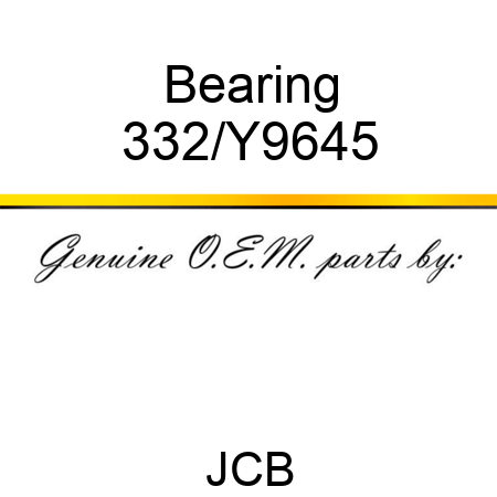 Bearing 332/Y9645