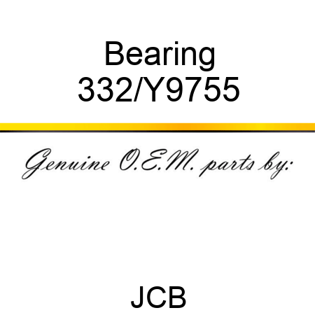 Bearing 332/Y9755