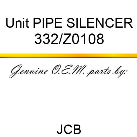 Unit PIPE SILENCER 332/Z0108