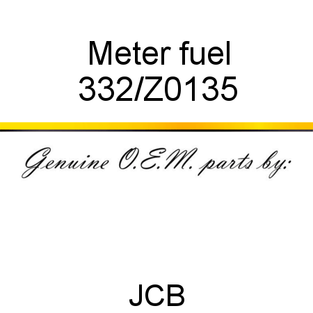 Meter, fuel 332/Z0135