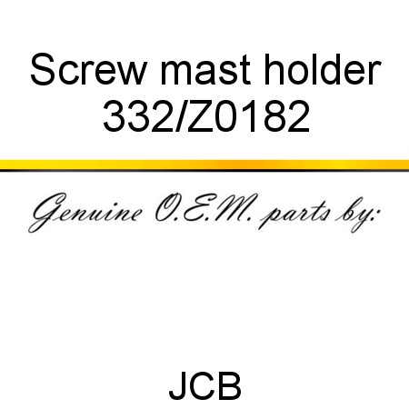 Screw, mast holder 332/Z0182