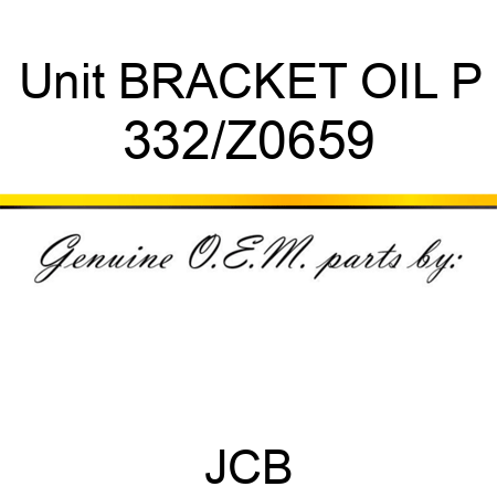Unit BRACKET OIL P 332/Z0659