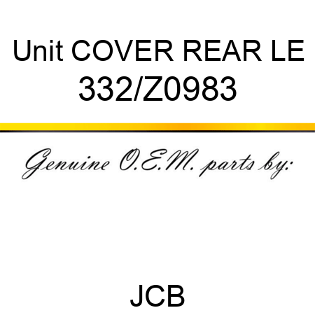 Unit COVER REAR LE 332/Z0983