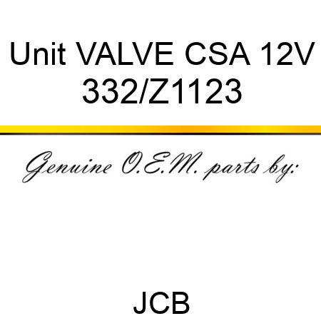 Unit VALVE CSA 12V 332/Z1123