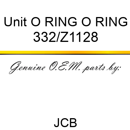 Unit O RING O RING 332/Z1128