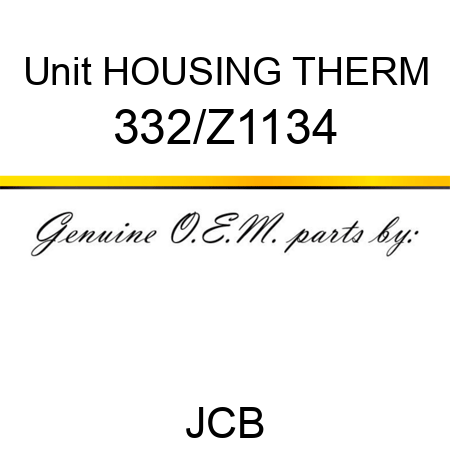 Unit HOUSING THERM 332/Z1134