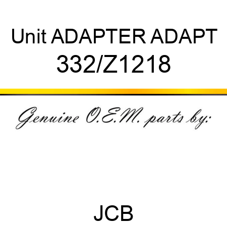 Unit ADAPTER ADAPT 332/Z1218