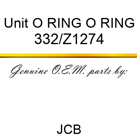 Unit O RING O RING 332/Z1274