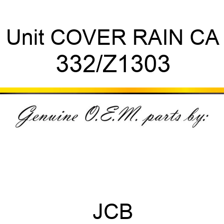Unit COVER RAIN CA 332/Z1303