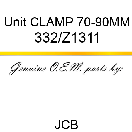 Unit CLAMP 70-90MM 332/Z1311