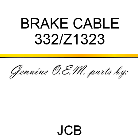 BRAKE CABLE 332/Z1323