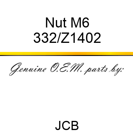 Nut M6 332/Z1402