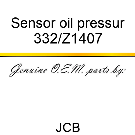 Sensor oil pressur 332/Z1407