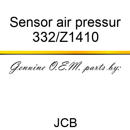 Sensor air pressur 332/Z1410
