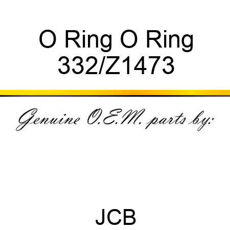 O Ring O Ring 332/Z1473