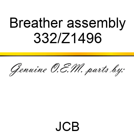 Breather assembly 332/Z1496