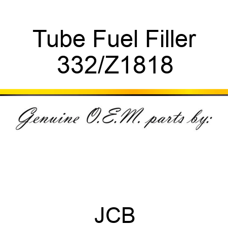 Tube Fuel Filler 332/Z1818