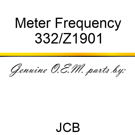 Meter Frequency 332/Z1901