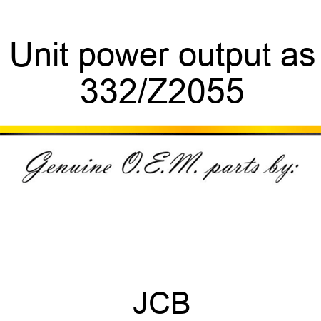 Unit power output as 332/Z2055