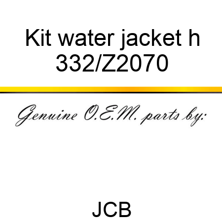 Kit water jacket h 332/Z2070