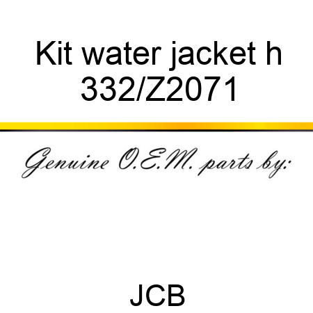 Kit water jacket h 332/Z2071