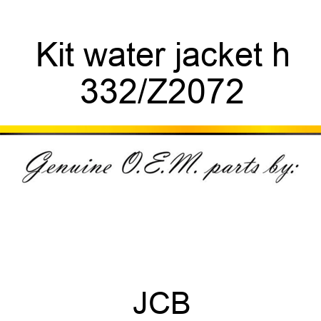 Kit water jacket h 332/Z2072