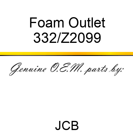 Foam Outlet 332/Z2099
