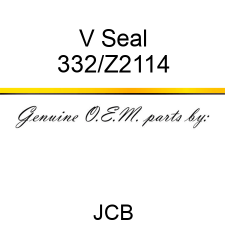 V Seal 332/Z2114