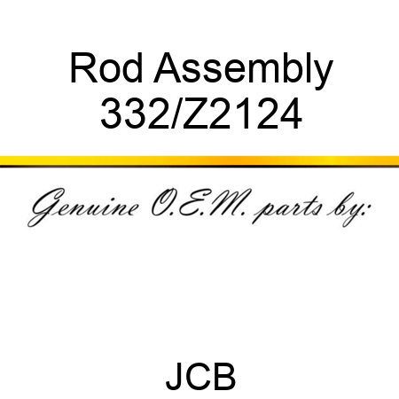 Rod Assembly 332/Z2124