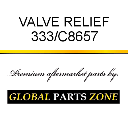 VALVE RELIEF 333/C8657