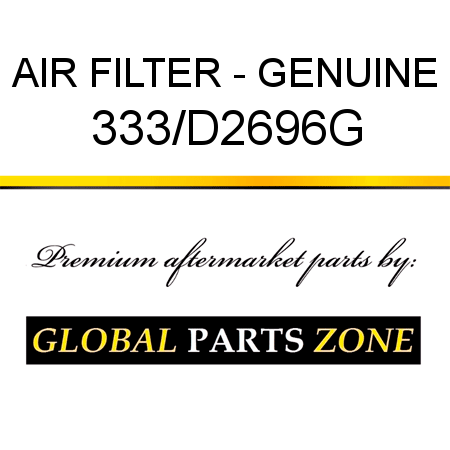 AIR FILTER - GENUINE 333/D2696G