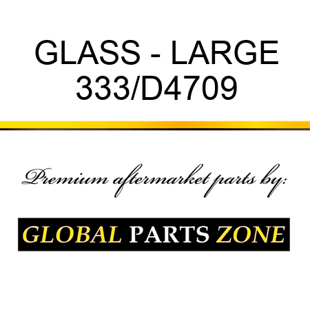 GLASS - LARGE 333/D4709