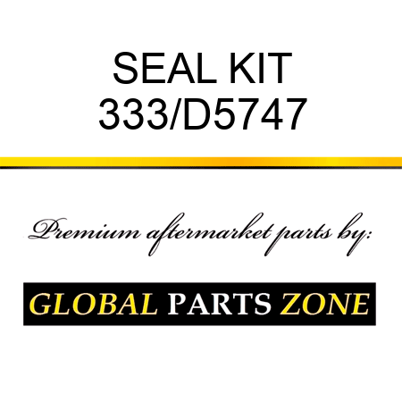 SEAL KIT 333/D5747