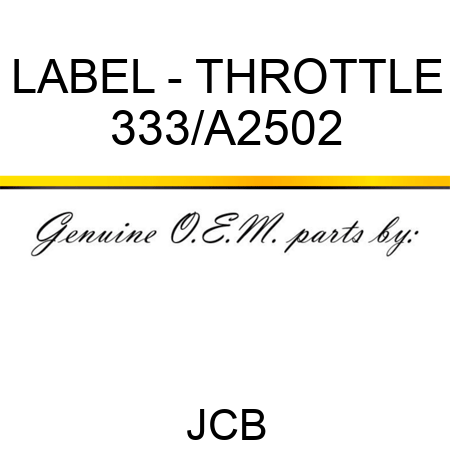 LABEL - THROTTLE 333/A2502