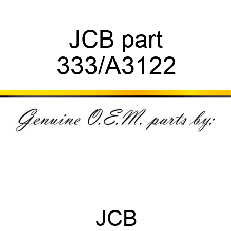 JCB part 333/A3122