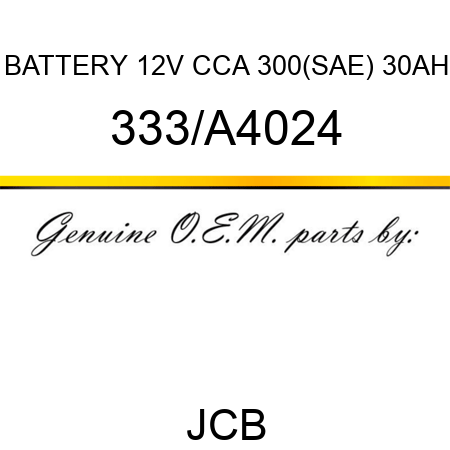 BATTERY 12V CCA 300(SAE) 30AH 333/A4024