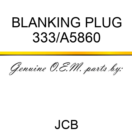 BLANKING PLUG 333/A5860