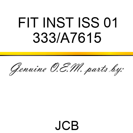 FIT INST ISS 01 333/A7615