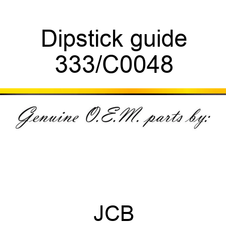 Dipstick guide 333/C0048