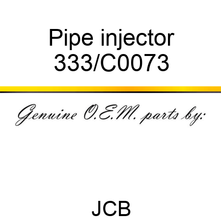 Pipe injector 333/C0073