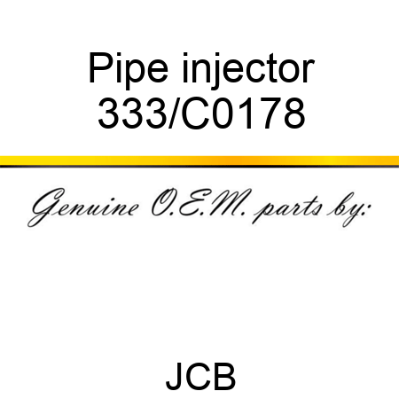 Pipe injector 333/C0178