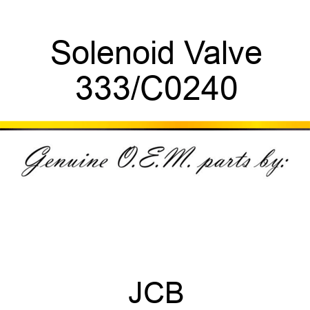 Solenoid Valve 333/C0240