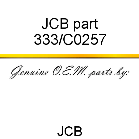 JCB part 333/C0257